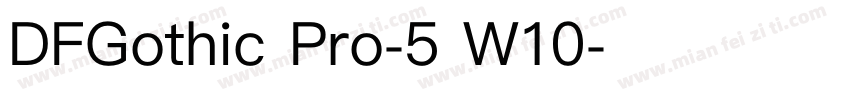 DFGothic Pro-5 W10字体转换